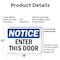 Signmission Enter This Door OSHA Notice Sign, Plastic, 18in W x 12in L, 2PK OS-2PACK-NS-P-1218-L-12083 - alternate 7